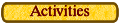 Activities