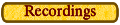 Recordings